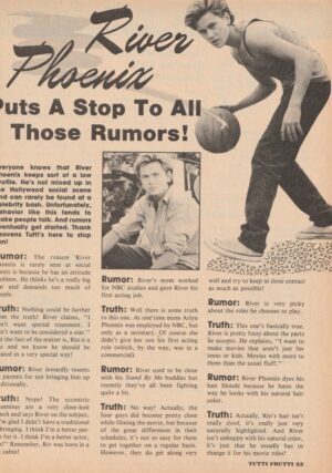 River Phoenix teen magazine article stop to all the rumors Tutti Frutti